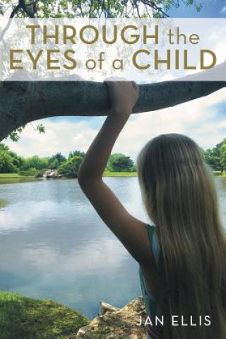 Carte Through the Eyes of a Child Jan Ellis