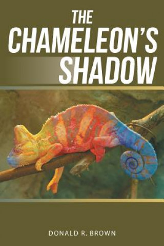 Kniha Chameleon's Shadow Donald R. Brown