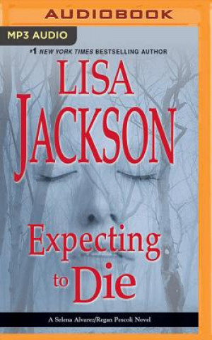 Audio Expecting to Die Lisa Jackson