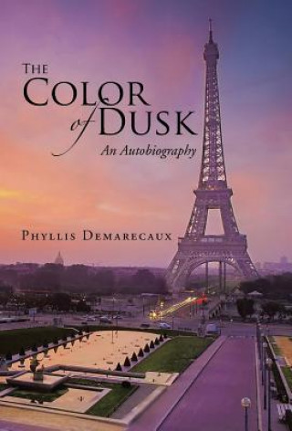 Kniha Color of Dusk Phyllis Demarecaux