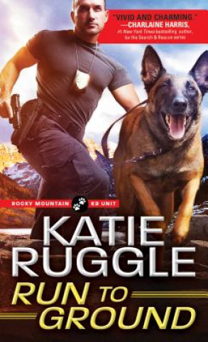 Книга Run to Ground Katie Ruggle