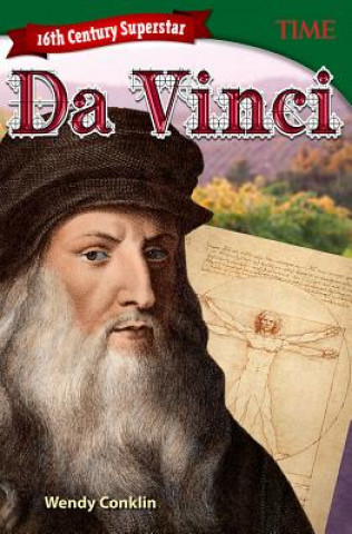 Kniha 16th Century Superstar: Da Vinci Wendy Conklin