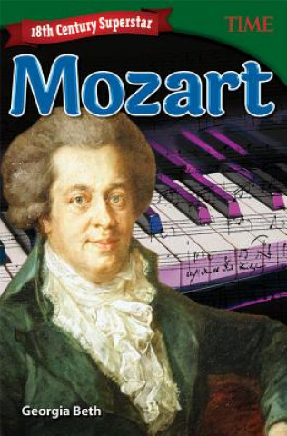 Könyv 18th Century Superstar: Mozart Georgia Beth