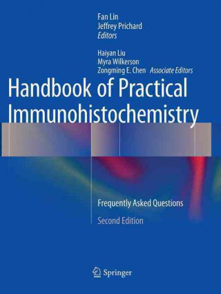 Knjiga Handbook of Practical Immunohistochemistry Fan Lin