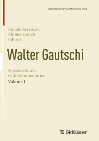 Kniha Walter Gautschi, Volume 1 Claude Brezinski