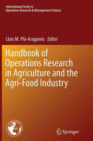 Carte Handbook of Operations Research in Agriculture and the Agri-Food Industry Lluis M. Pla-Aragones