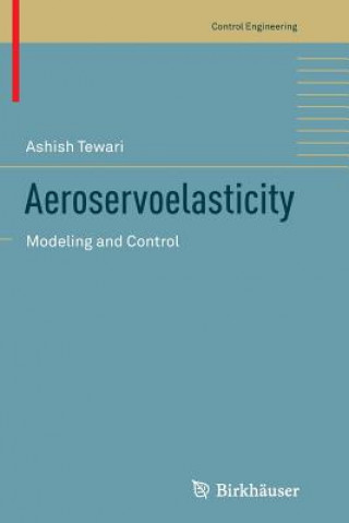 Книга Aeroservoelasticity Ashish Tewari