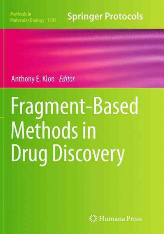 Buch Fragment-Based Methods in Drug Discovery Anthony E. Klon