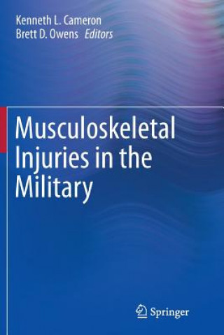 Kniha Musculoskeletal Injuries in the Military Kenneth L. Cameron