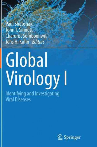 Carte Global Virology I - Identifying and Investigating Viral Diseases Paul Shapshak