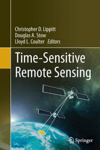 Knjiga Time-Sensitive Remote Sensing Lloyd L. Coulter