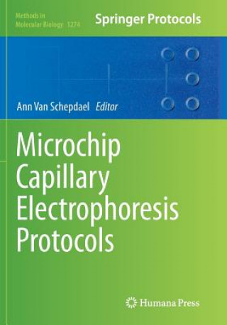 Carte Microchip Capillary Electrophoresis Protocols Ann van Schepdael