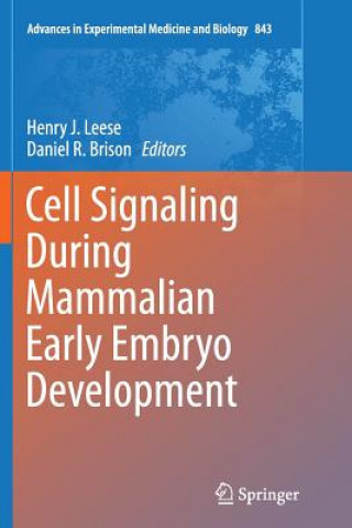 Carte Cell Signaling During Mammalian Early Embryo Development Daniel R. Brison