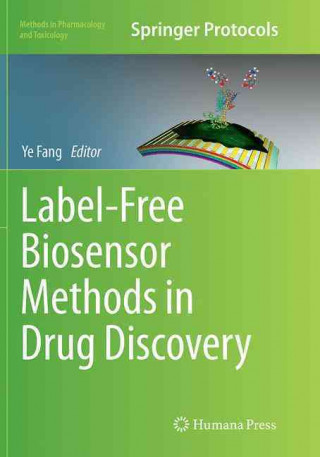 Knjiga Label-Free Biosensor Methods in Drug Discovery Ye Fang