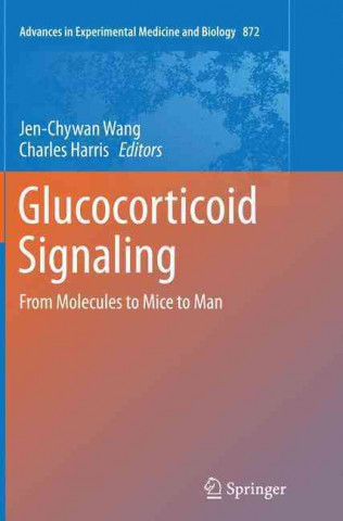 Könyv Glucocorticoid Signaling Jen-Chywan Wang