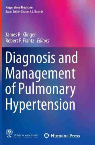 Könyv Diagnosis and Management of Pulmonary Hypertension James R. Klinger