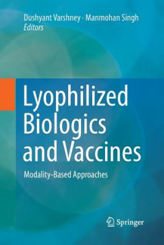 Könyv Lyophilized Biologics and Vaccines Manmohan Singh