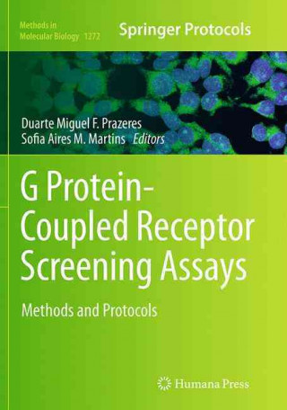 Kniha G Protein-Coupled Receptor Screening Assays Duarte Miguel F. Prazeres