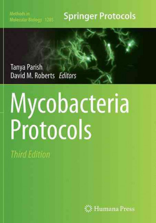 Kniha Mycobacteria Protocols Tanya Parish