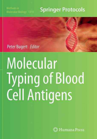 Książka Molecular Typing of Blood Cell Antigens Peter Bugert