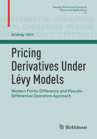 Carte Pricing Derivatives Under Levy Models Andrey Itkin
