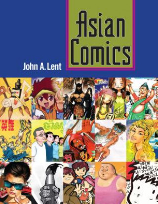 Kniha Asian Comics John A. Lent
