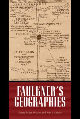 Könyv Faulkner's Geographies Jay Watson