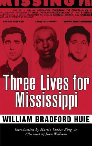 Knjiga Three Lives for Mississippi William Bradford Huie