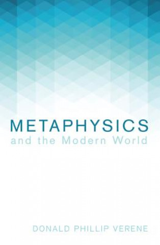 Livre Metaphysics and the Modern World Donald Phillip Verene