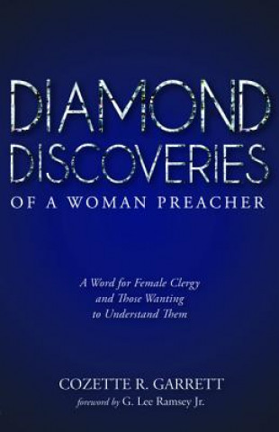 Buch Diamond Discoveries of a Woman Preacher Cozette R. Garrett