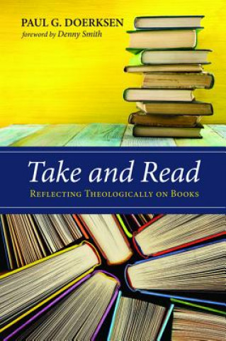 Kniha Take and Read Paul G. Doerksen
