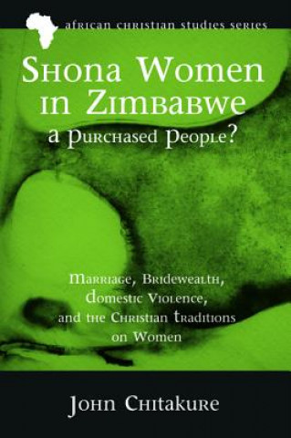 Książka Shona Women in Zimbabwe--A Purchased People? John Chitakure