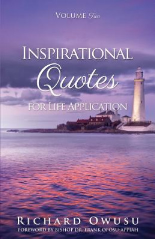 Kniha Inspirational Quotes for Life Application Volume Two Richard Owusu