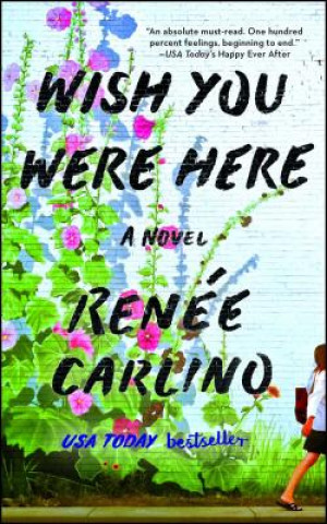 Kniha Wish You Were Here Renee Carlino