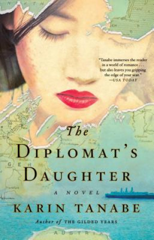 Könyv Diplomat's Daughter Karin Tanabe