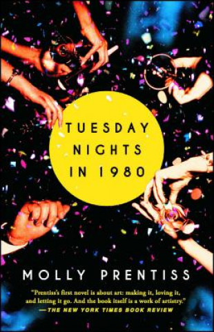 Kniha Tuesday Nights in 1980 Molly Prentiss