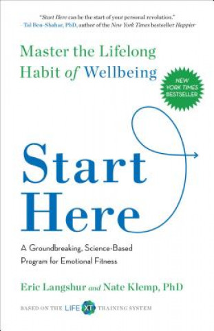 Buch Start Here: Master the Lifelong Habit of Wellbeing Eric Langshur