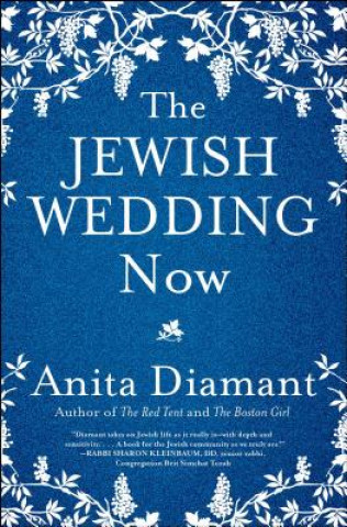 Kniha Jewish Wedding Now Anita Diamant