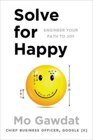 Книга Solve for Happy Mo Gawdat