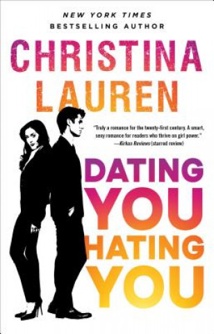 Książka Dating You / Hating You Christina Lauren