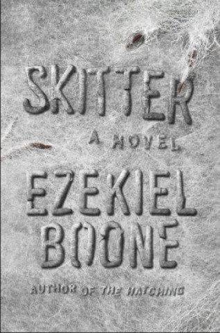 Könyv Skitter Ezekiel Boone