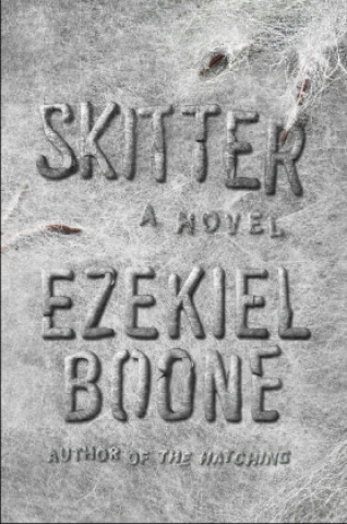 Książka Skitter Ezekiel Boone