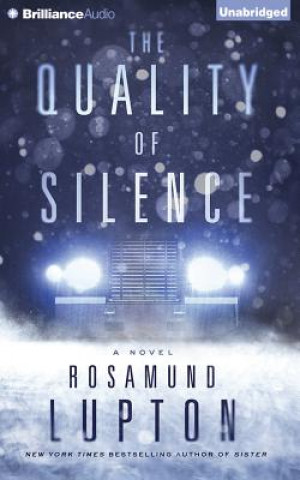 Audio The Quality of Silence Rosamund Lupton