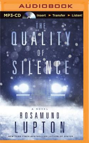Digital The Quality of Silence Rosamund Lupton