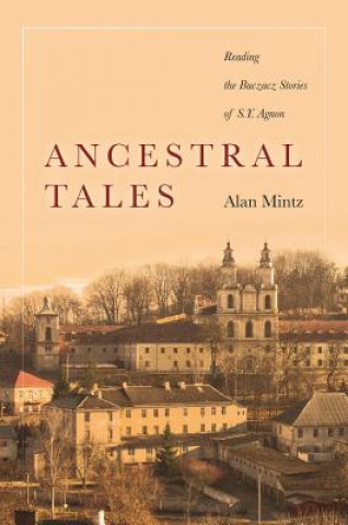 Kniha Ancestral Tales Alan Mintz