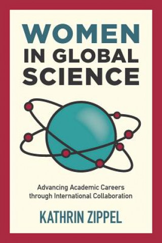 Книга Women in Global Science Kathrin Zippel