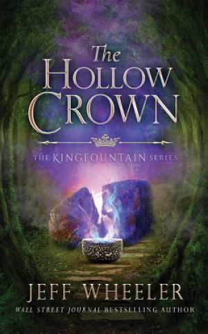 Kniha Hollow Crown Jeff Wheeler