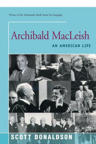 Knjiga Archibald MacLeish Scott Donaldson