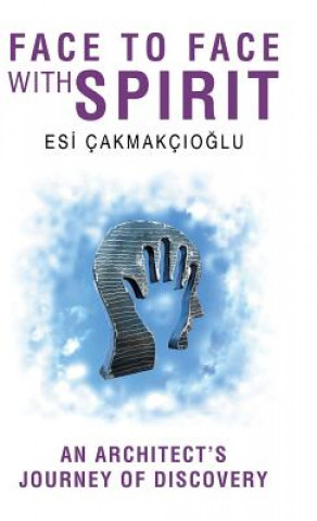 Carte Face to Face with Spirit Esi Cakmakcioglu