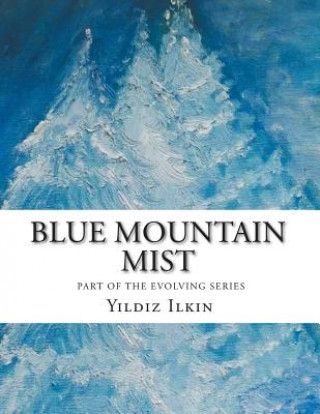 Kniha Blue Mountain Mist Yildiz Ilkin